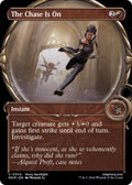 Image for The Chase Is On (Showcase) (304) (MKM) - Magic: The Gathering