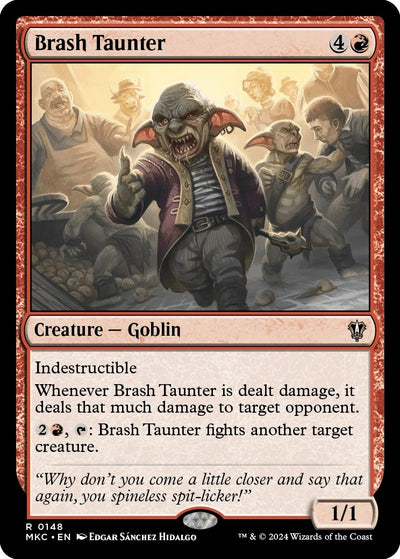 Brash Taunter (148) (MKC)