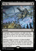 Image for Pile On (134) (MKC) - Magic: The Gathering