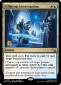 Image for Officious Interrogation (222) (PRE) - Magic: The Gathering