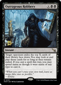 Image for Outrageous Robbery (97) (PRE) - Magic: The Gathering