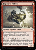 Image for Impulsive Pilferer (171) (OTC) - Magic: The Gathering