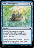 Image for Run Away Together (67) (BLB) - Magic: The Gathering