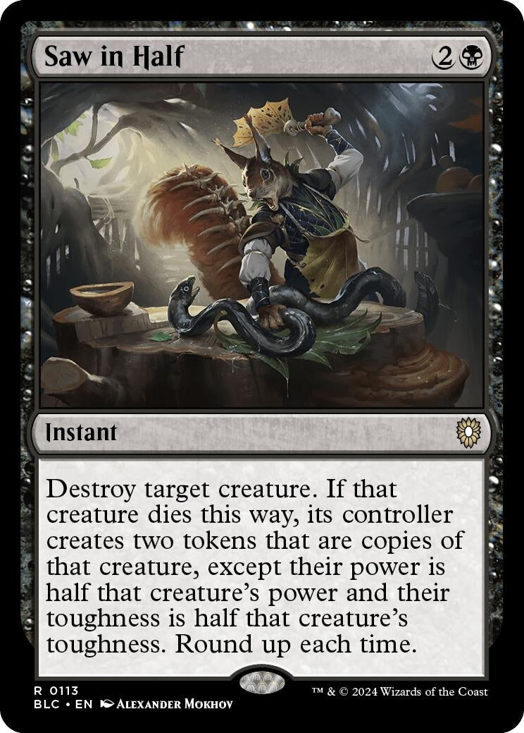 Image for Saw in Half (113) (BLC) - Magic: The Gathering