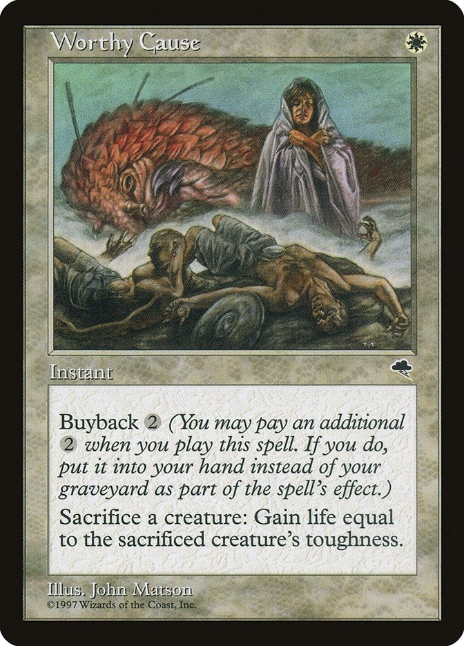 Image for Worthy Cause (53) (TMP) - Magic: The Gathering