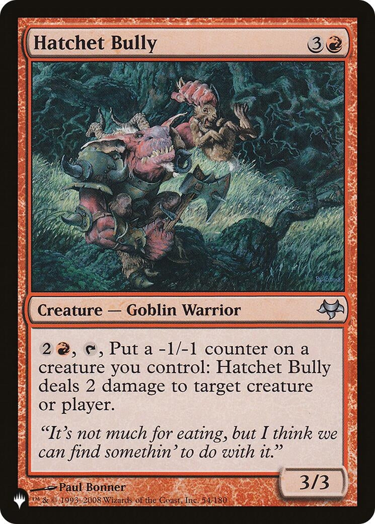Hatchet Bully (54/180) (LIST)