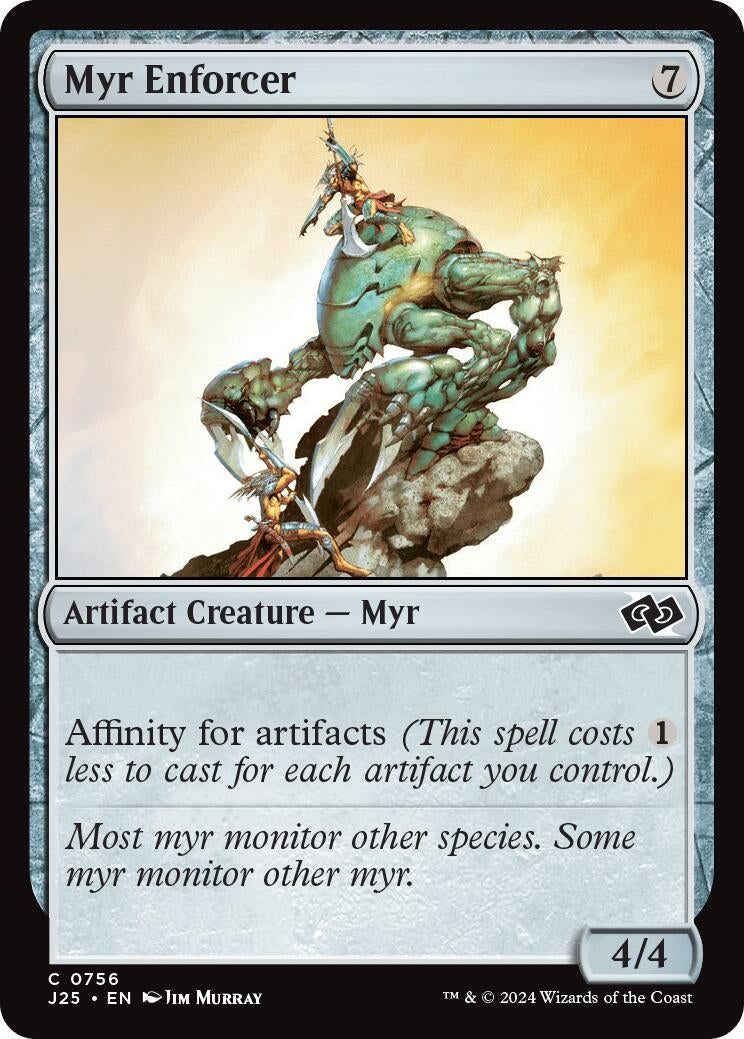 Image for Myr Enforcer (756) (J25) - Magic: The Gathering