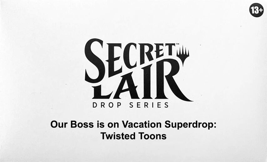 Image for Secret Lair Drop: Our Boss is on Vacation Superdrop: Twisted Toons - Non-Foil Edition - Magic: The Gathering