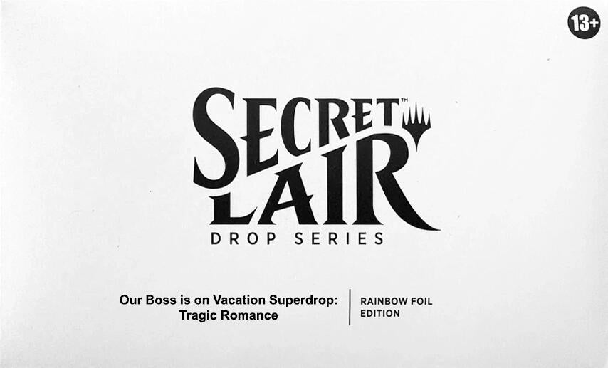 Image for Secret Lair Drop: Our Boss is on Vacation Superdrop: Tragic Romance - Rainbow Foil Edition - Magic: The Gathering