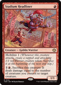 Image for Stadium Headliner (122) (PRE) - Magic: The Gathering