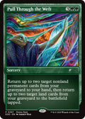 Image for Pull Through the Weft (397) (PPEOE) - Magic: The Gathering