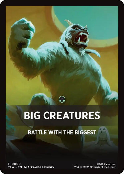 Big Creatures Theme Card (9) (TLA)