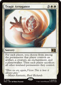 Image for Tragic Arrogance (Surge Foil) (144) (MSC) - Magic: The Gathering
