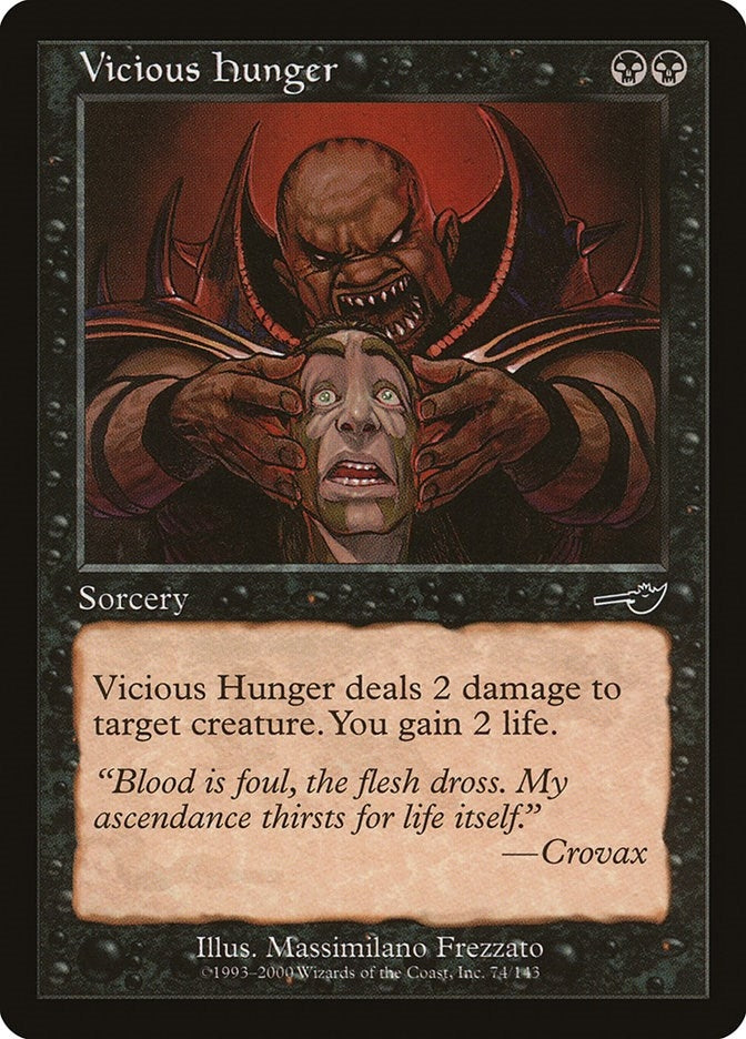 Image for Vicious Hunger (74) (NMS) - Magic: The Gathering
