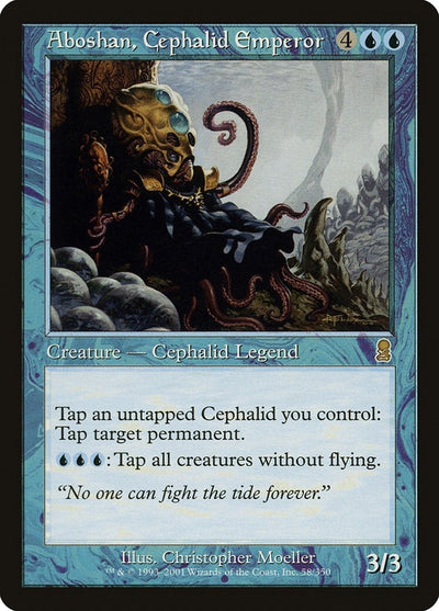 Aboshan, Cephalid Emperor (58) (ODY)