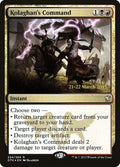 Image for Kolaghan's Command (224) (PRE) - Magic: The Gathering