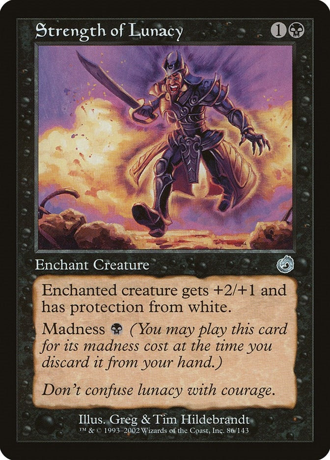 Image for Strength of Lunacy (86) (TOR) - Magic: The Gathering