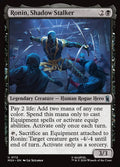 Ronin, Shadow Stalker